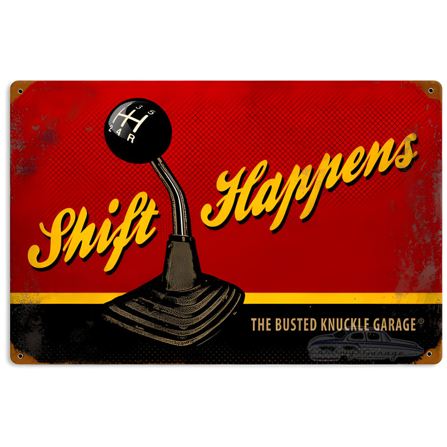 Shift Happens Metal Sign - 18" x 12"
