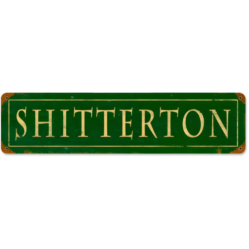 Shitteron Metal Sign - 20" x 5"