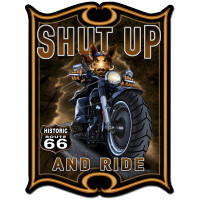 Shut Up and Ride Metal Sign - 24" x 33"