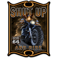 Shut Up and Ride Metal Sign - 18" x 24"