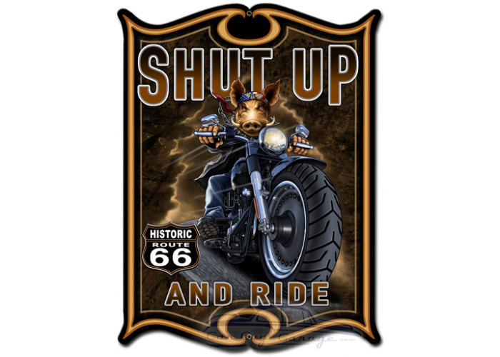 Shut Up and Ride Metal Sign - 18" x 24"