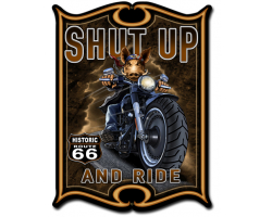 Shut Up and Ride Metal Sign - 14" x 19"