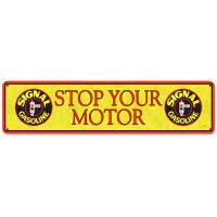 Signal Stop Motor - 20" x 5"