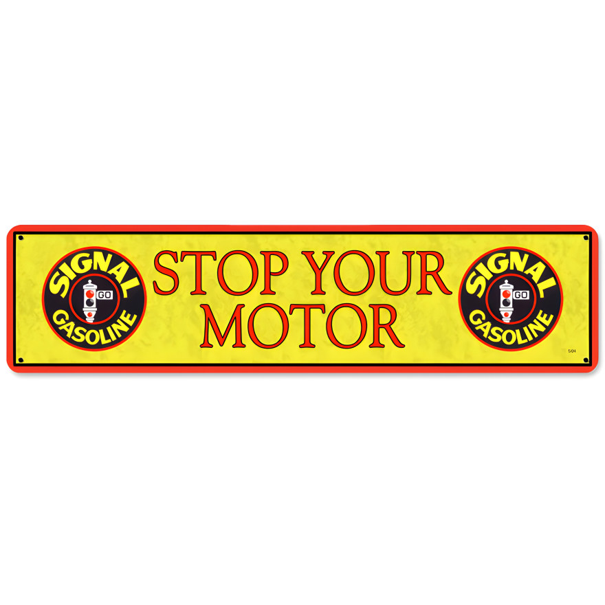 Signal Stop Motor - 20" x 5"