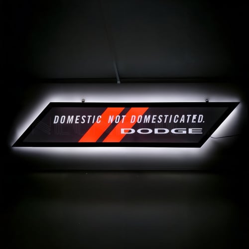 Dodge Domestic Not Domesticated Led Sign