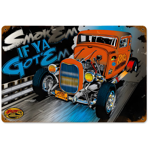 Smoke Em metal sign - 18" x 12"