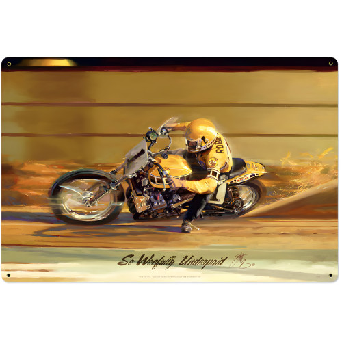 So Woefully Underpaid Large Metal Sign - 36" x 24"