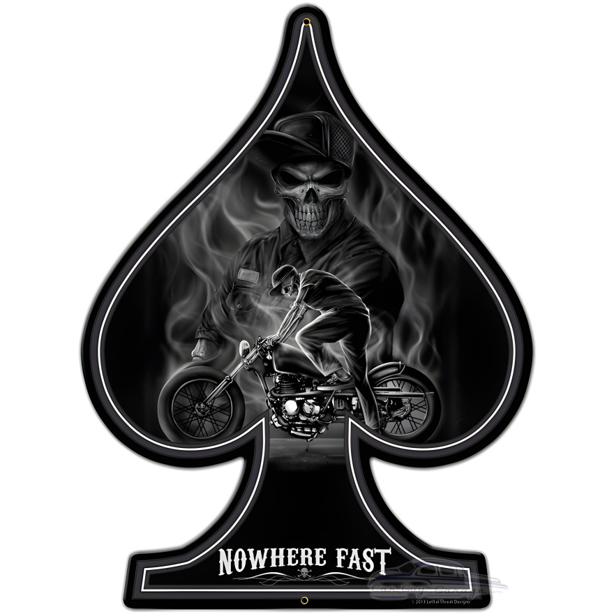 Spade Nowhere Fast Metal Sign - 18" x 24"