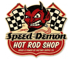 Speed Demon HRShop Metal Sign - 15" x 13"