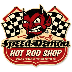 Speed Demon HRShop Metal Sign - 15" x 13"
