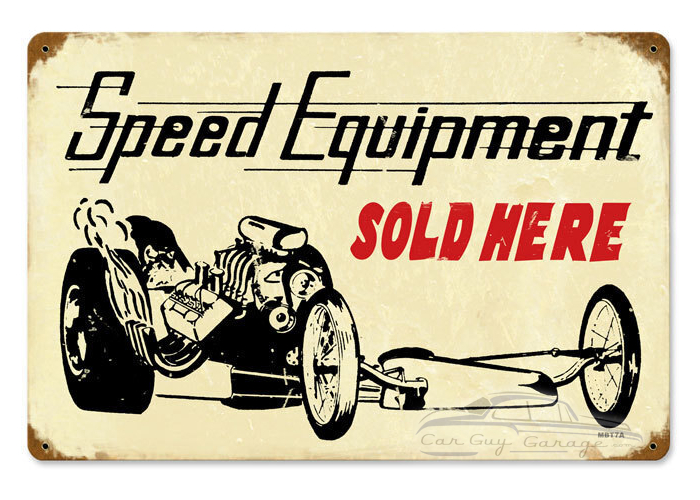 Speed Equipment Metal Sign