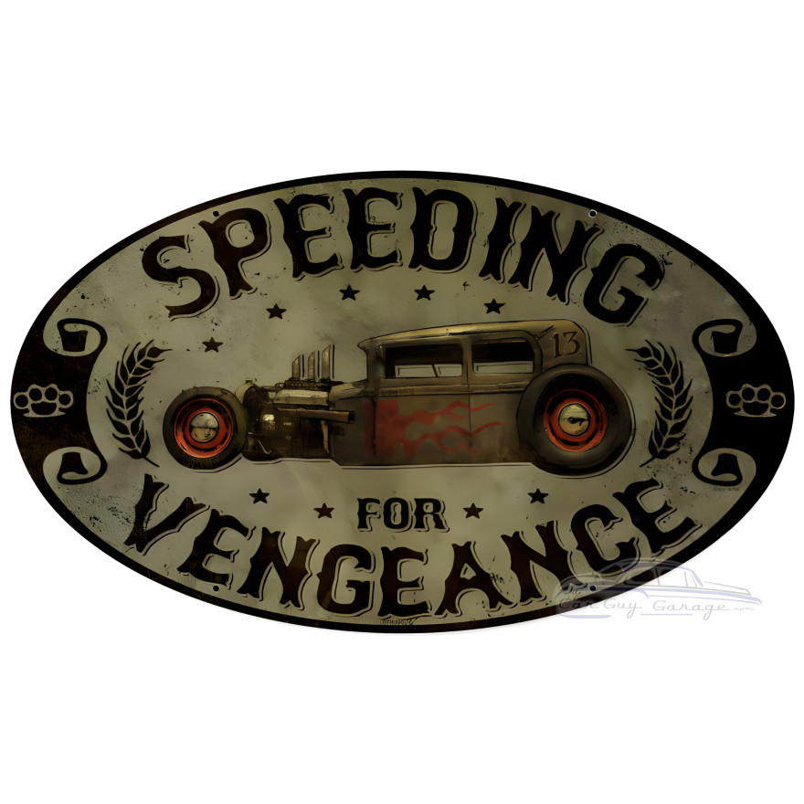 Speeding Vengeance Metal Sign - 24" x 14"