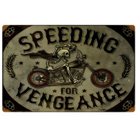Speeding Vengeance Metal Sign - 12" x 18"