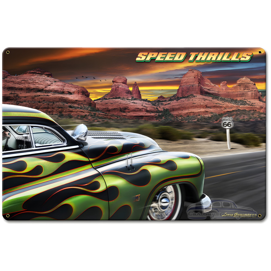 Speed Thrills Metal Sign - 18" x 12"