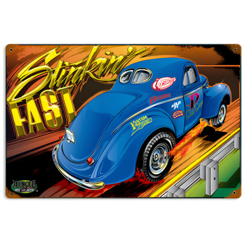 Stinkin Fast Metal Sign - 18" x 12"