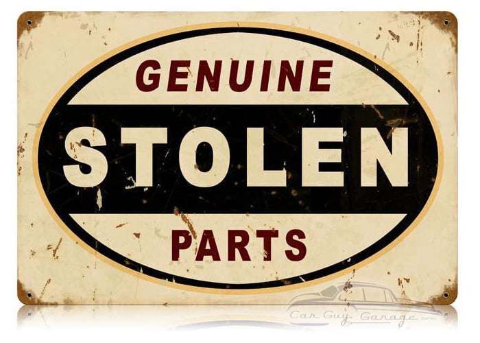 Stolen Parts Metal Sign - 12" x 18"