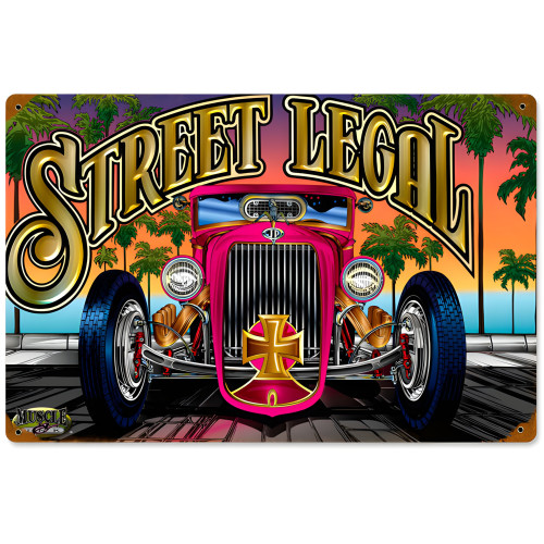 Street Legal Metal Sign - 18" x 12"
