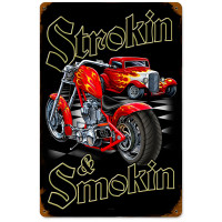 Strokin and Smokin Metal Sign - 12" x 18"
