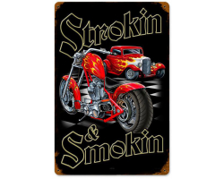 Strokin and Smokin Metal Sign - 12" x 18"