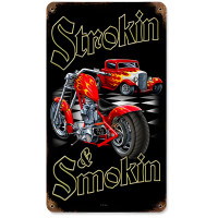 Strokin and Smokin Metal Sign - 8" x 14"