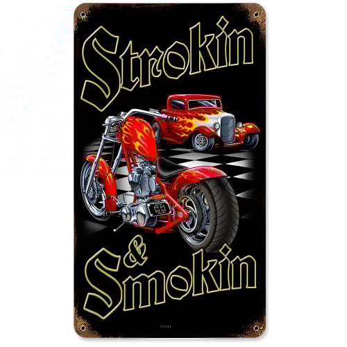 Strokin and Smokin Metal Sign - 8" x 14"