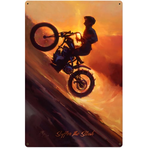Suffer the Slash Large Metal Sign - 24" x 36"