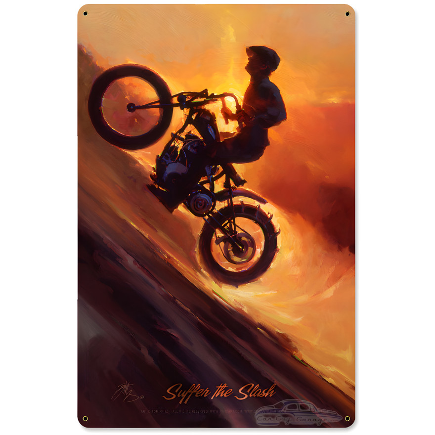 Suffer the Slash Metal Sign - 12" x 18"