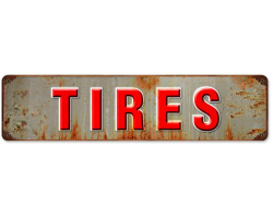 Tires Metal Sign - 20" x 5"