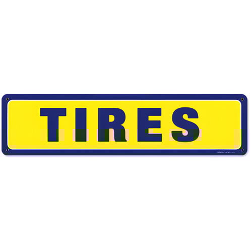 Tires Metal Sign - 20" x 5"