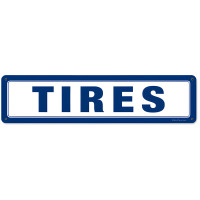 Tires Metal Sign - 20" x 5"