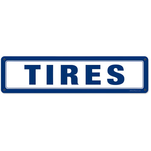 Tires Metal Sign - 20" x 5"