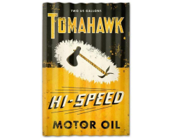 Tomahawk Oil Corrugated Sign
