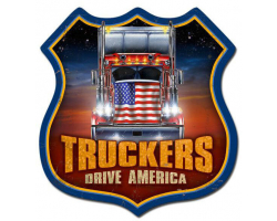 Truckers Drive America Metal Sign