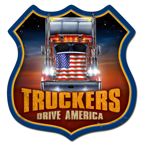 Truckers Drive America Metal Sign - 15" x 15"