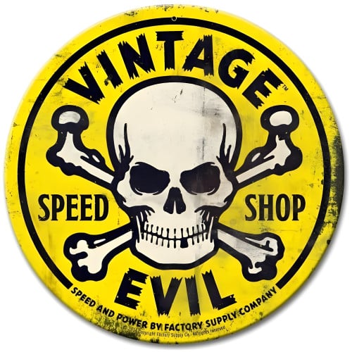 Vintage Evil Yellow Metal Sign - 14" Round