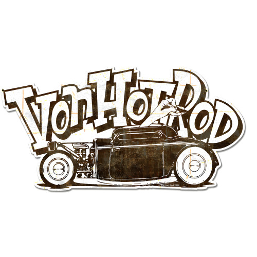 Von Hot Rod Rusty Car Metal Sign - 18" x 9"