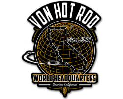 Von Hot Rod World Headquarters Metal Sign