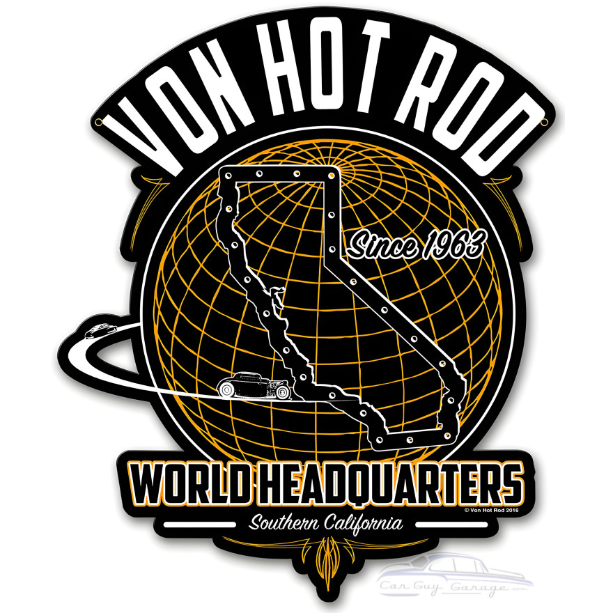 Von Hot Rod World Headquarters Metal Sign - 13" x 15"