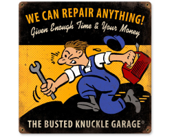 We Can Repair Anything Sign - 12" x 12"