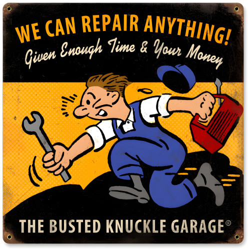 We Can Repair Anything Sign - 12" x 12"