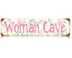 Woman Cave Metal Sign